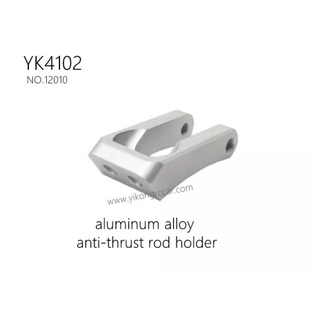 YIKONG YK4102 Parts aluminum alloy anti-thrust rod holder 12010