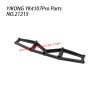 YIKONG YK4107Pro Parts Body Rear Support 21215