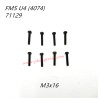 FMS 10702 (4074) 1/7 RC Car Parts Button Head Screws M3x16 APSC71129