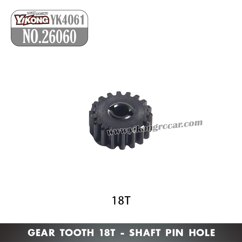 YIKONG YK4061 RC Crawler Parts Gear tooth 18T-Shaft pin hole 26060