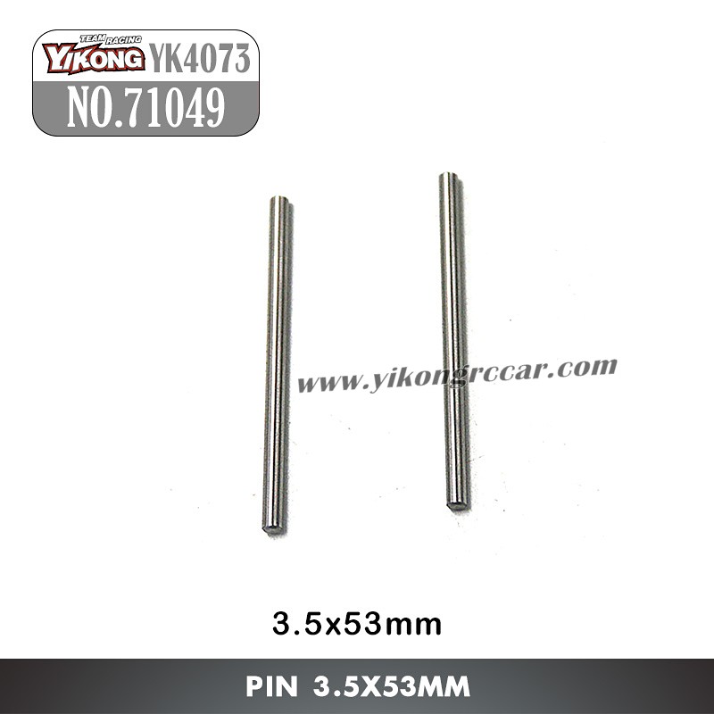 71049 YIKONG YK4073 Parts Pin (3.5x53mm)