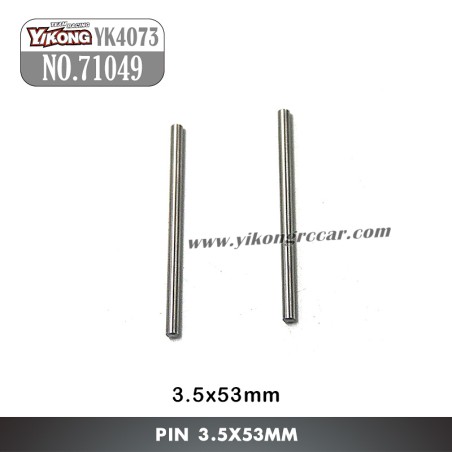 71049 YIKONG YK4073 Parts Pin (3.5x53mm)