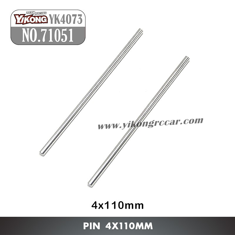 71051 YIKONG YK4073 Parts Pin (4x110mm)