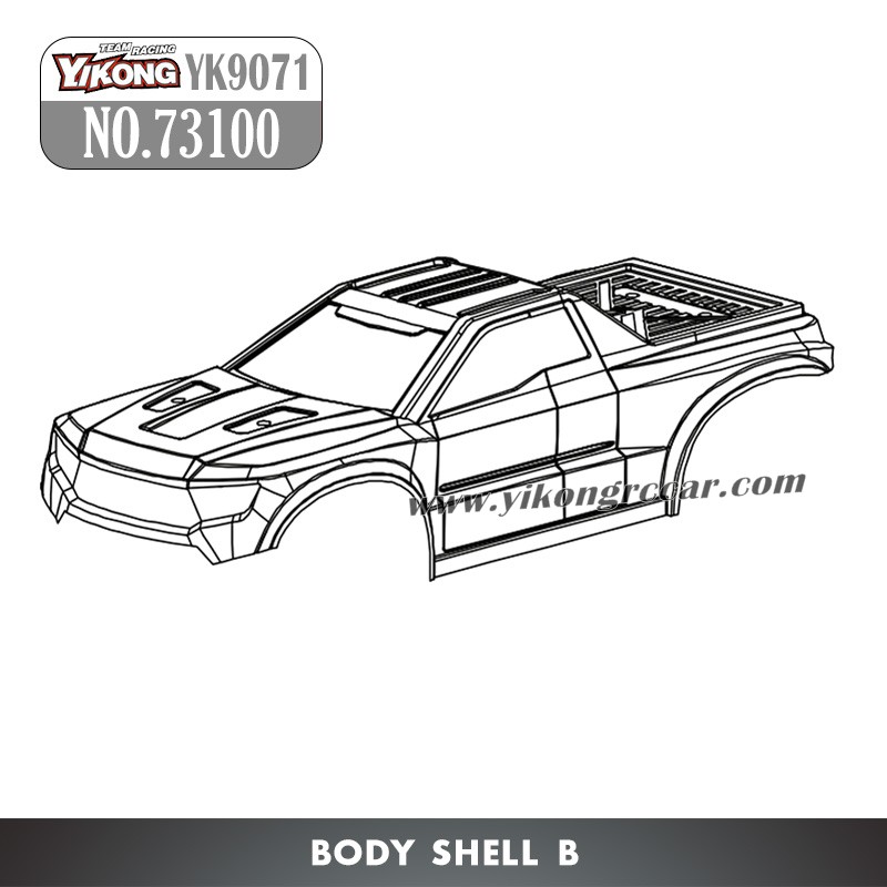 YIKONG YK9071 RC Car Parts Body Shell B 73100
