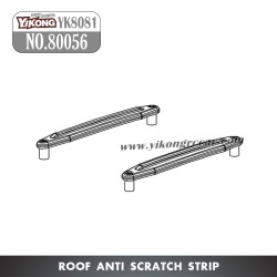 YIKONG YK8081 Parts NO.80056 Roof Anti Scratch Strip